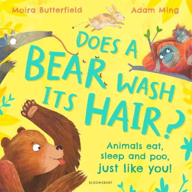 Does a Bear Wash its Hair? : Animals eat, sleep and poo, just like you! - Book from The Bookhouse Broughty Ferry- Just £7.99! Shop now