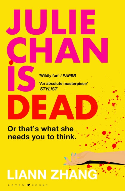 Julie Chan is Dead : 'diabolically fun' Monika Kim - Book from The Bookhouse Broughty Ferry- Just £9.99! Shop now