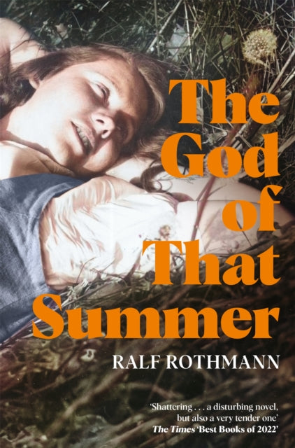 The God of that Summer - Book from The Bookhouse Broughty Ferry- Just £9.99! Shop now