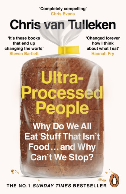 Ultra-Processed People : Why Do We All Eat Stuff That Isn’t Food … and Why Can’t We Stop? - Book from The Bookhouse Broughty Ferry- Just £11.99! Shop now