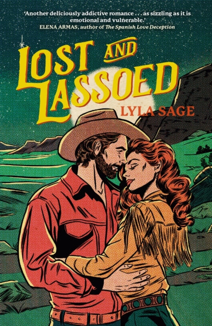 Lost and Lassoed : A steamy enemies-to-lovers, best friend's brother romance from the author of TikTok sensation DONE AND DUSTED - Book from The Bookhouse Broughty Ferry- Just £10.99! Shop now
