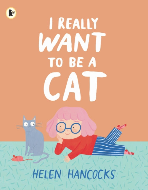 I Really Want To Be a Cat - Book from The Bookhouse Broughty Ferry- Just £7.99! Shop now