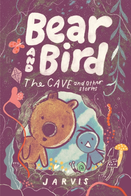 Bear and Bird: The Cave and Other Stories : Book 5 in the internationally successful series for children aged 5–7 from Jarvis - Book from The Bookhouse Broughty Ferry- Just £6.99! Shop now