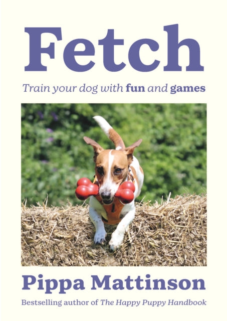 Fetch - Book from The Bookhouse Broughty Ferry- Just £18.99! Shop now
