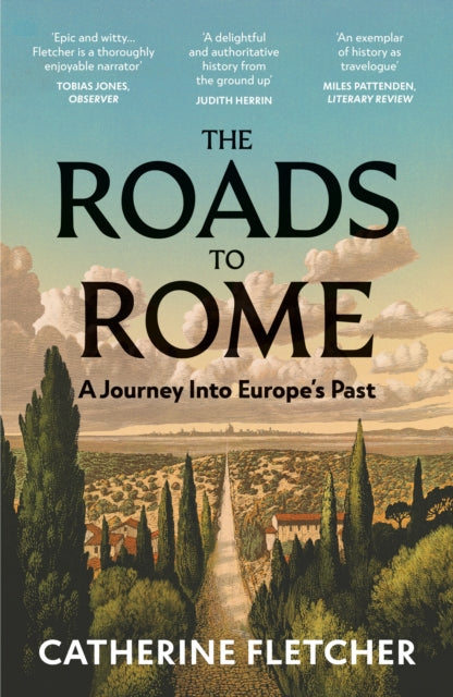 The Roads To Rome - Book from The Bookhouse Broughty Ferry- Just £12.99! Shop now