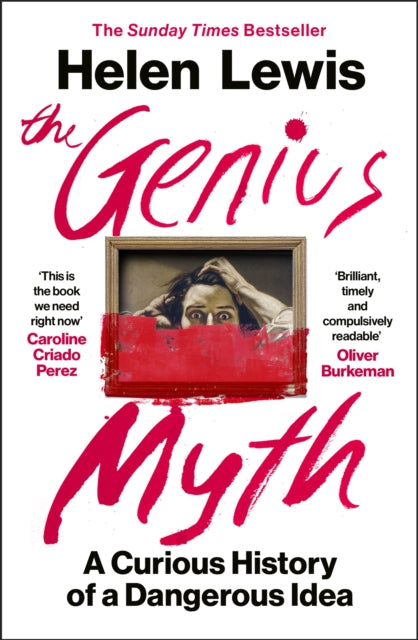 The Genius Myth : A Curious History of a Dangerous Idea - Book from The Bookhouse Broughty Ferry- Just £12.99! Shop now