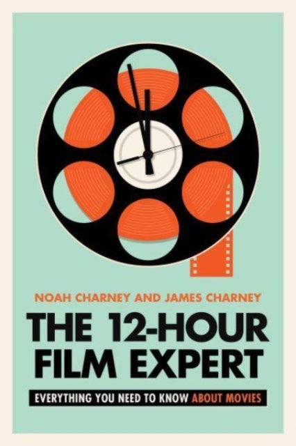 The 12-Hour Film Expert - Book from The Bookhouse Broughty Ferry- Just £26! Shop now