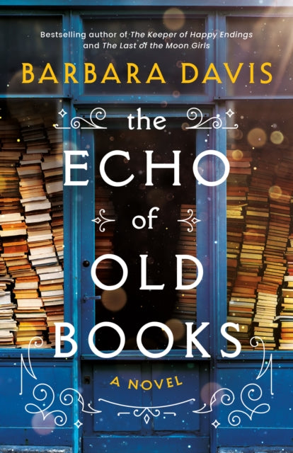The Echo of Old Books : A Novel - Book from The Bookhouse Broughty Ferry- Just £9.99! Shop now