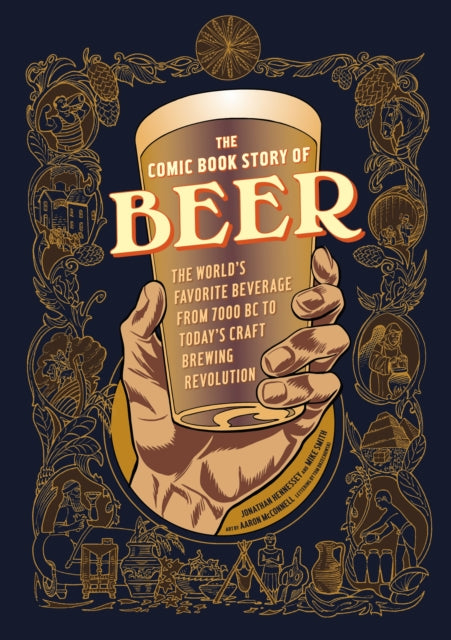 The Comic Book Story of Beer - Book from The Bookhouse Broughty Ferry- Just £16.99! Shop now