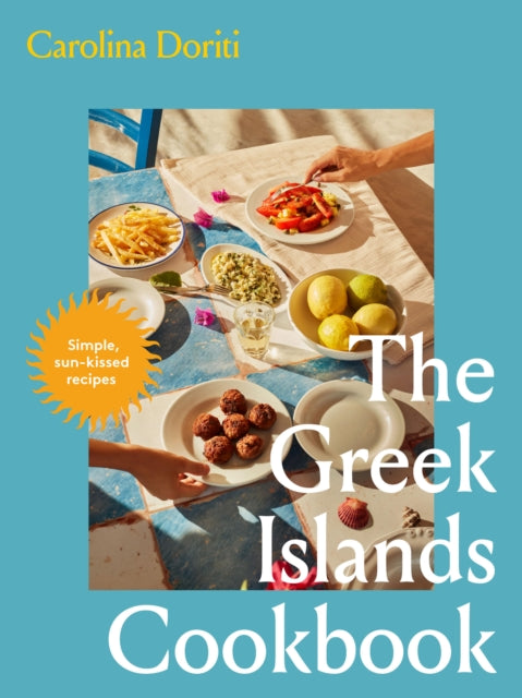 The Greek Islands Cookbook - Book from The Bookhouse Broughty Ferry- Just £20! Shop now