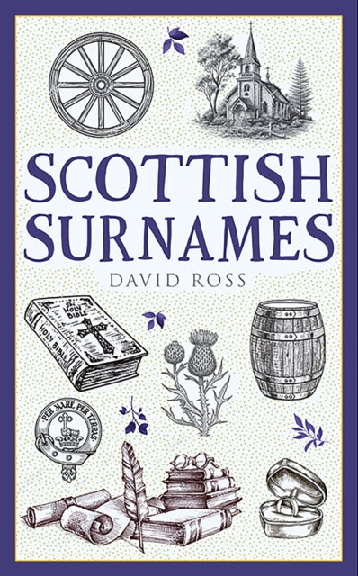 Scottish Surnames - Book from The Bookhouse Broughty Ferry- Just £6.99! Shop now