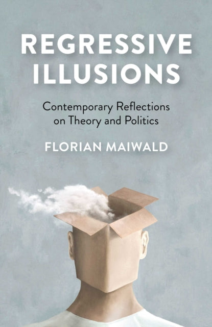 Regressive Illusions - Book from The Bookhouse Broughty Ferry- Just £9.99! Shop now