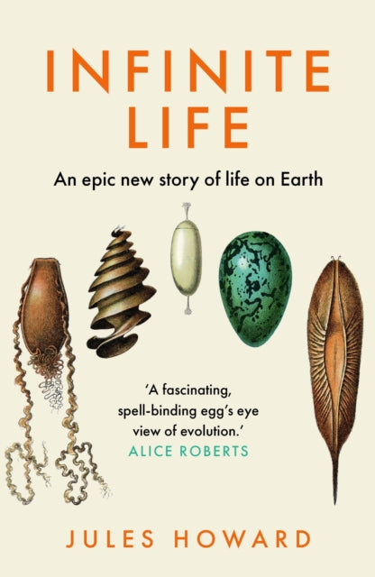 Infinite Life : An Epic New Story of Life On Earth - Book from The Bookhouse Broughty Ferry- Just £10.99! Shop now