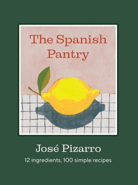 The Spanish Pantry - Book from The Bookhouse Broughty Ferry- Just £28! Shop now