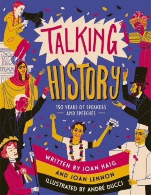 Talking History : 150 years of world-changing speeches - Book from The Bookhouse Broughty Ferry- Just £15.99! Shop now