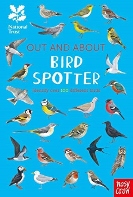 National Trust: Out and About Bird Spotter : A children’s guide to over 100 different birds - Book from The Bookhouse Broughty Ferry- Just £8.99! Shop now