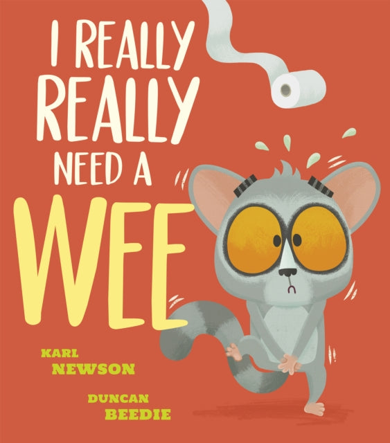 I Really, Really Need a Wee! - Book from The Bookhouse Broughty Ferry- Just £7.99! Shop now