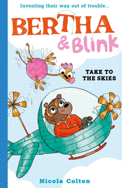 Bertha and Blink: Take to the Skies - Book from The Bookhouse Broughty Ferry- Just £6.99! Shop now