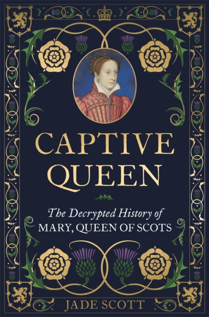 Captive Queen - Book from The Bookhouse Broughty Ferry- Just £20! Shop now