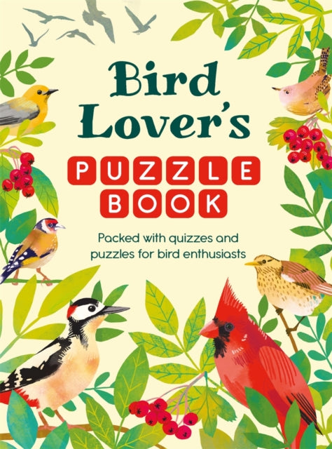 Bird Lover’s Puzzle Book : Packed with Quizzes and Puzzles for Bird Enthusiasts - Book from The Bookhouse Broughty Ferry- Just £12.99! Shop now