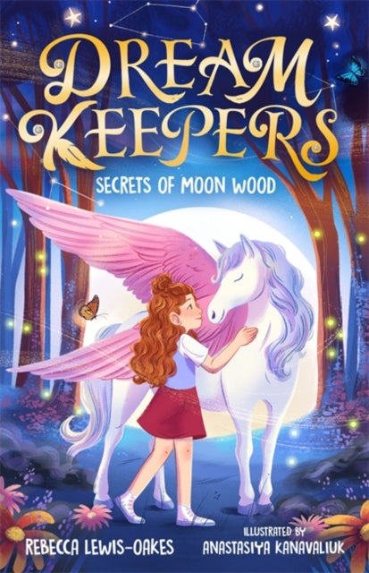 Dream Keepers: Secrets of Moon Wood - Book from The Bookhouse Broughty Ferry- Just £7.99! Shop now