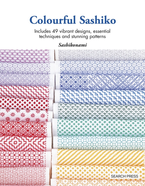 Colourful Sashiko - Book from The Bookhouse Broughty Ferry- Just £12.99! Shop now