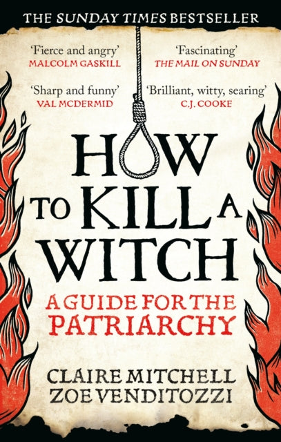 HOW TO KILL A WITCH : A Guide For The Patriarchy - Book from The Bookhouse Broughty Ferry- Just £10.99! Shop now