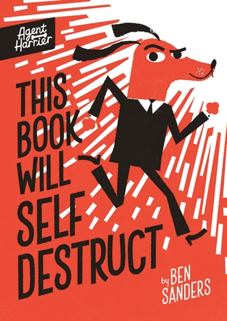 Agent Harrier: This Book Will Self-Destruct - Book from The Bookhouse Broughty Ferry- Just £7.99! Shop now