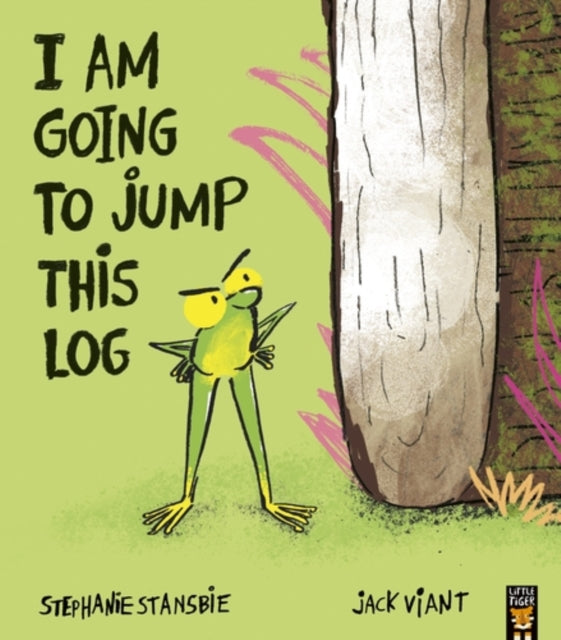I Am Going To Jump This Log - Book from The Bookhouse Broughty Ferry- Just £8.99! Shop now