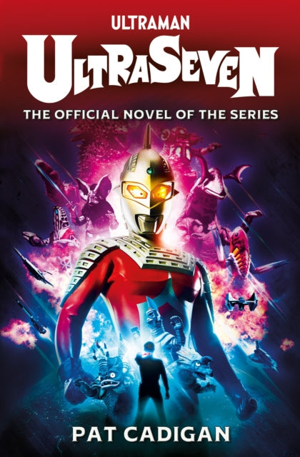 Ultraman - Ultraseven - Book from The Bookhouse Broughty Ferry- Just £9.99! Shop now