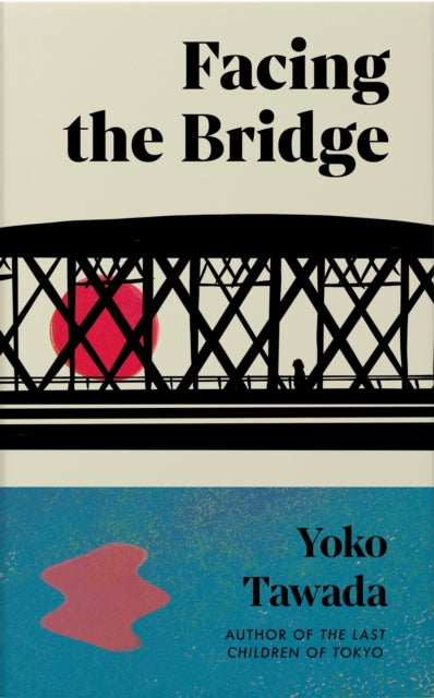 Facing the Bridge - Book from The Bookhouse Broughty Ferry- Just £12.99! Shop now