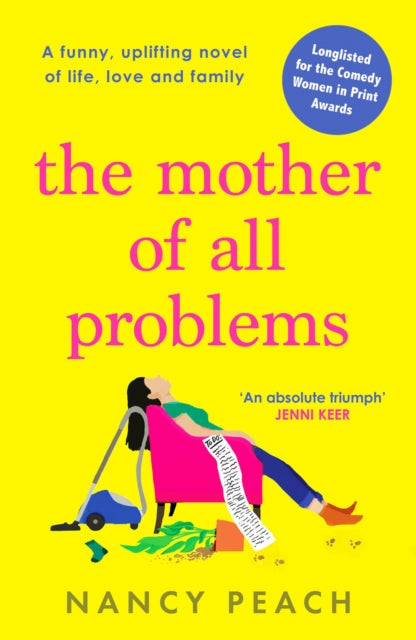 The Mother of All Problems : A funny, uplifting novel of life, love and family - Book from The Bookhouse Broughty Ferry- Just £9.99! Shop now