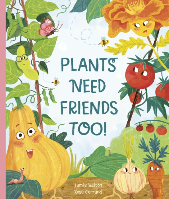 Plants Need Friends Too! - Book from The Bookhouse Broughty Ferry- Just £9.99! Shop now