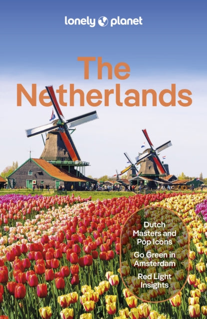Lonely Planet The Netherlands - Book from The Bookhouse Broughty Ferry- Just £16.99! Shop now