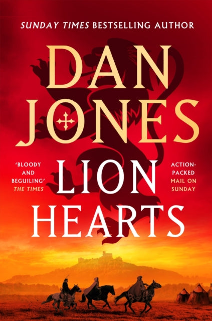 Lion Hearts : the richly drawn, action-packed historical adventure from the Sunday Times bestseller - Book from The Bookhouse Broughty Ferry- Just £9.99! Shop now