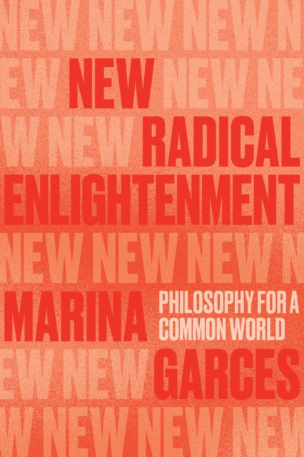 New Radical Enlightenment - Book from The Bookhouse Broughty Ferry- Just £14.99! Shop now