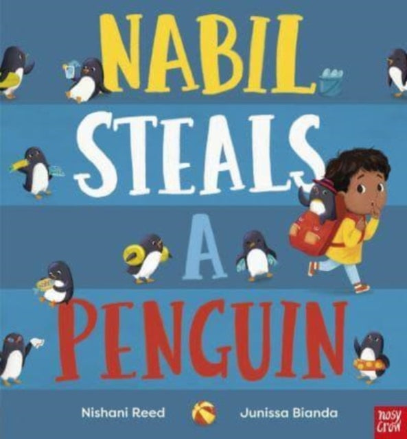 Nabil Steals a Penguin - Book from The Bookhouse Broughty Ferry- Just £7.99! Shop now