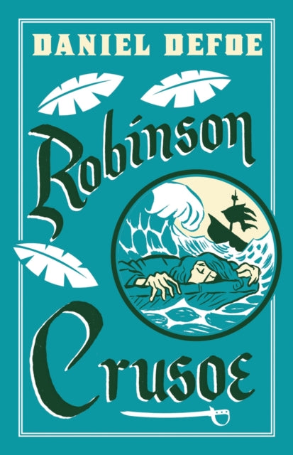 Robinson Crusoe - Book from The Bookhouse Broughty Ferry- Just £7.99! Shop now