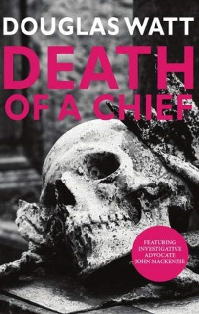 Death of a Chief : 1 - Book from The Bookhouse Broughty Ferry- Just £8.99! Shop now