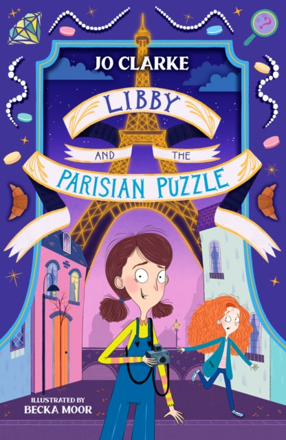 Libby and the Parisian Puzzle : 1 - Book from The Bookhouse Broughty Ferry- Just £8.99! Shop now