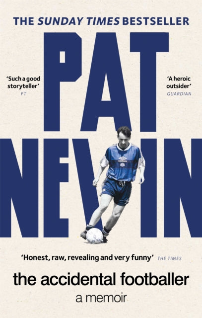 The Accidental Footballer - Book from The Bookhouse Broughty Ferry- Just £12.99! Shop now