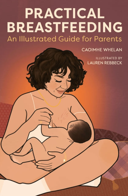 Practical Breastfeeding - Book from The Bookhouse Broughty Ferry- Just £25! Shop now
