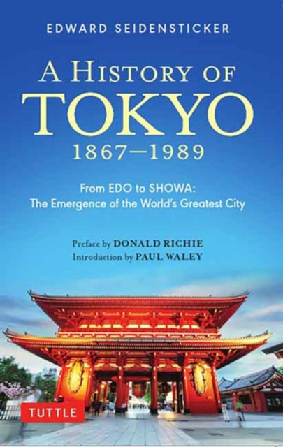 A History of Tokyo 1867-1989 - Book from The Bookhouse Broughty Ferry- Just £7.99! Shop now