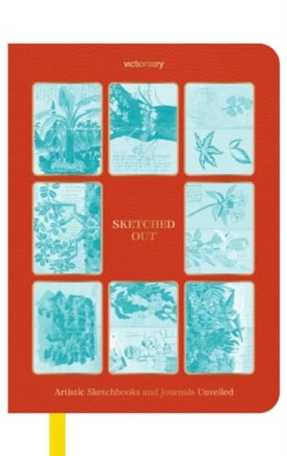 Sketched Out: Artistic Sketchbooks and Journals Unveiled - Book from The Bookhouse Broughty Ferry- Just £32! Shop now