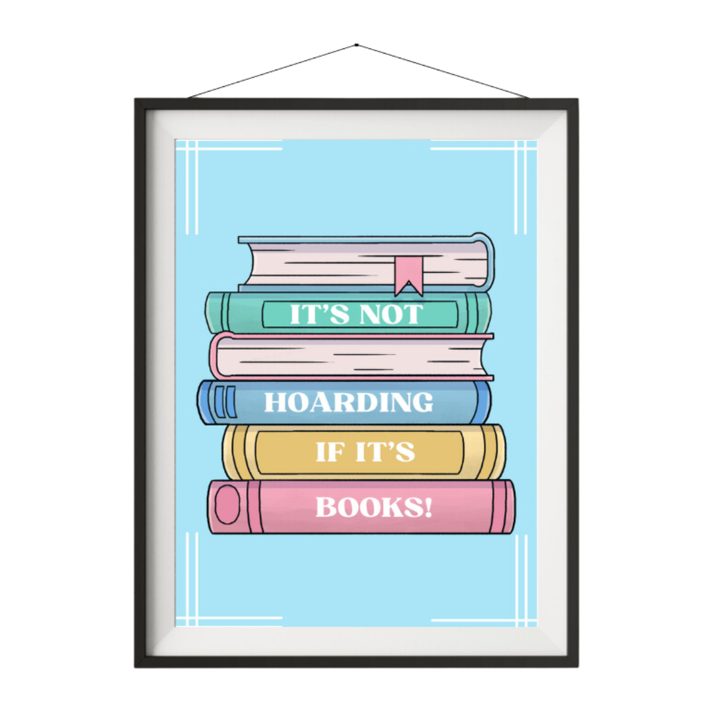 It's Not Hoarding Art Print - from The Bookhouse Broughty Ferry- Just £4.99! Shop now