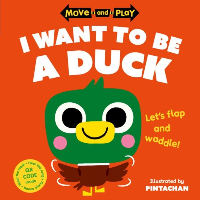 Move and Play: I Want to Be a Duck - Book from The Bookhouse Broughty Ferry- Just £7.99! Shop now