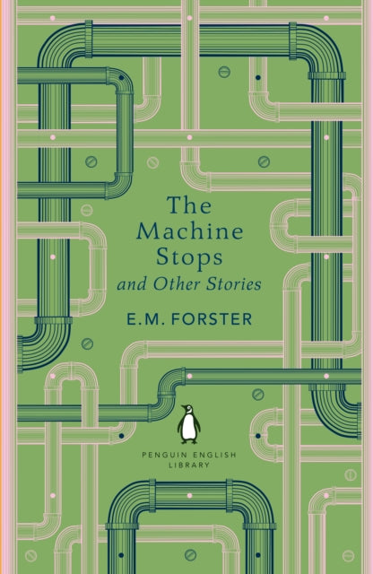 The Machine Stops and Other Stories - Book from The Bookhouse Broughty Ferry- Just £8.99! Shop now