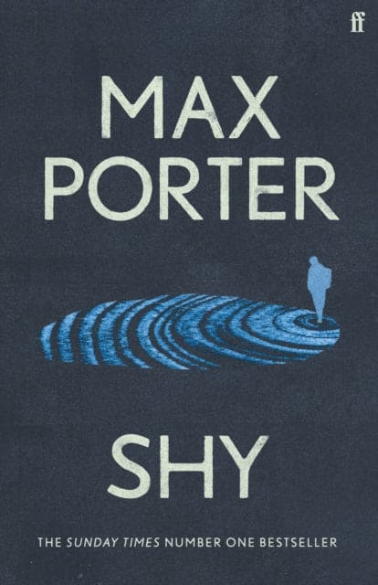 Shy : THE NUMBER ONE SUNDAY TIMES BESTSELLER - Book from The Bookhouse Broughty Ferry- Just £12.99! Shop now