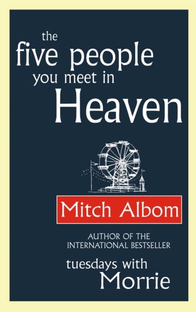 The Five People You Meet In Heaven - Book from The Bookhouse Broughty Ferry- Just £10.99! Shop now