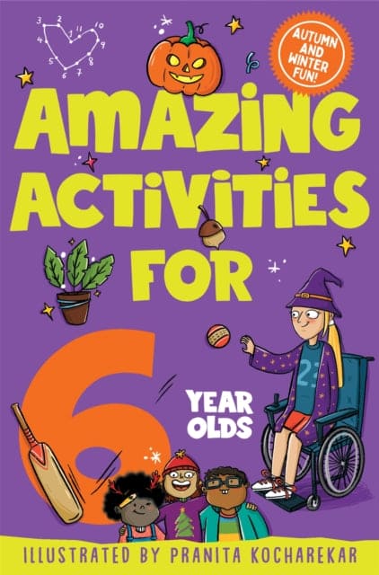 Amazing Activities for 6 Year Olds : Autumn and Winter! - Book from The Bookhouse Broughty Ferry- Just £4.99! Shop now